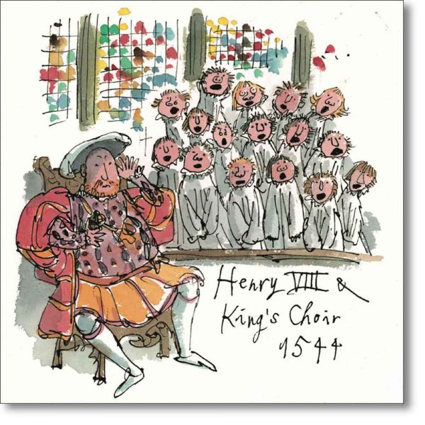 Christmas Card 'Henry VIII & King's College Choir' by Quentin Blake